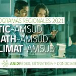 CONVOCATORIAS: PROGRAMAS REGIONALES STIC-AmSud – MATH-AmSud – CLIMAT-AmSud Año 2021