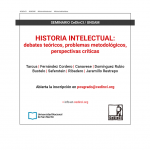Historia intelectual: debates teóricos, problemas metodológicos, perspectivas críticas, el nuevo seminario de posgrado del CeDInCI