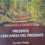Seminario de poética: Arcadio Pardo, “Presente y cercanías del presente”.