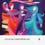 Ciclo de Conferencias: “Género y biblia: mujeres desobedientes en el patriarcado bíblico”.