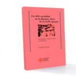 Presentación del libro “La alta sociedad en la Buenos Aires de la belle époque. Sociabilidad, estilos de vida e identidades”