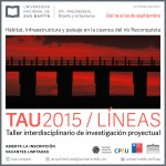 Arranca el Ciclo Internacional de Urbanismo TAU 2015 “Territorio Reconquista”  