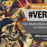 Alberto Muñoz, Eduardo Mileo y La Usina Percusión pasaron por VersoLibre