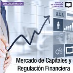 Nueva Diplomatura en Mercado de Capitales y Regulación Financiera