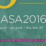 Investigadores y miembros de la EPyG asistieron al encuentro LASA 2016