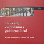 Nuevo libro de María Matilde Ollier: <i>Liderazgo, ciudadanía y gobierno local. El caso del partido de General San Martín</i>