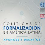 Nuevo libro <i>“Políticas de Formalización en América Latina”</i>
