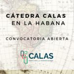 Convocatoria abierta: Cátedra CALAS en Cuba