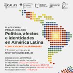PRÓRROGA – Convocatoria “Política, afectos e identidades en América Latina”