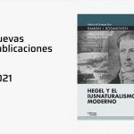 Publican “Hegel y el iusnaturalismo moderno” de Damián Rosanovich