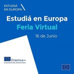 ERASMUS+ Feria virtual: “Estudiá en Europa”