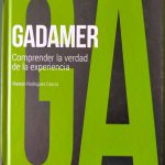 Seminario de hermenéutica – Gadamer: Comprender la verdad de la experiencia.