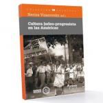 Presentación del libro “Cultura judeo-progresista en las Américas”, de Nerina Visacovsky