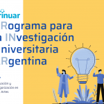 📢 CONVOCATORIA │ PRINUAR 2023 → Programa para Investigación Universitaria Argentina