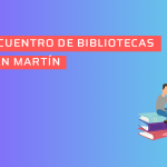 Tercer Encuentro de Bibliotecas de San Martín