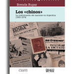 Los orígenes del maoísmo argentino: presentación del nuevo libro de Brenda Rupar