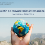 Boletín de convocatorias internacionales: MAYO 2024