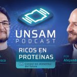 Ya está online el segundo episodio de <em>Ricos en proteínas</em> “Conocé los alimentos del futuro”